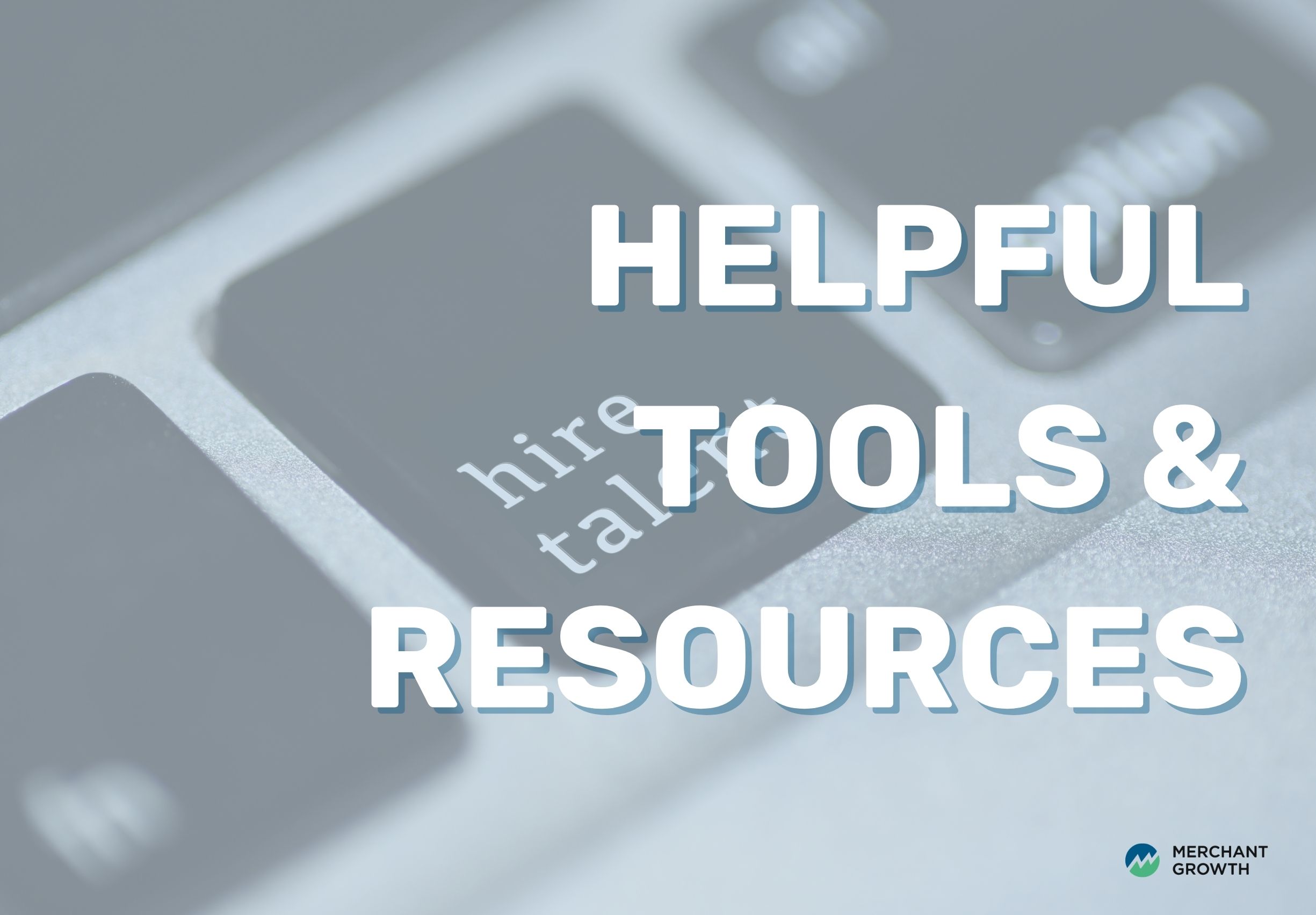 A Handbook for Hiring Staff in Canada 7 Helpful tools title image
