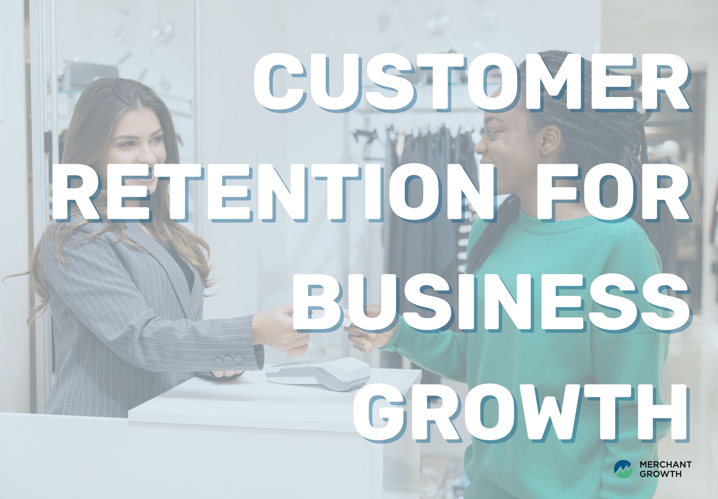 Why Customer Retention Matters Title Image