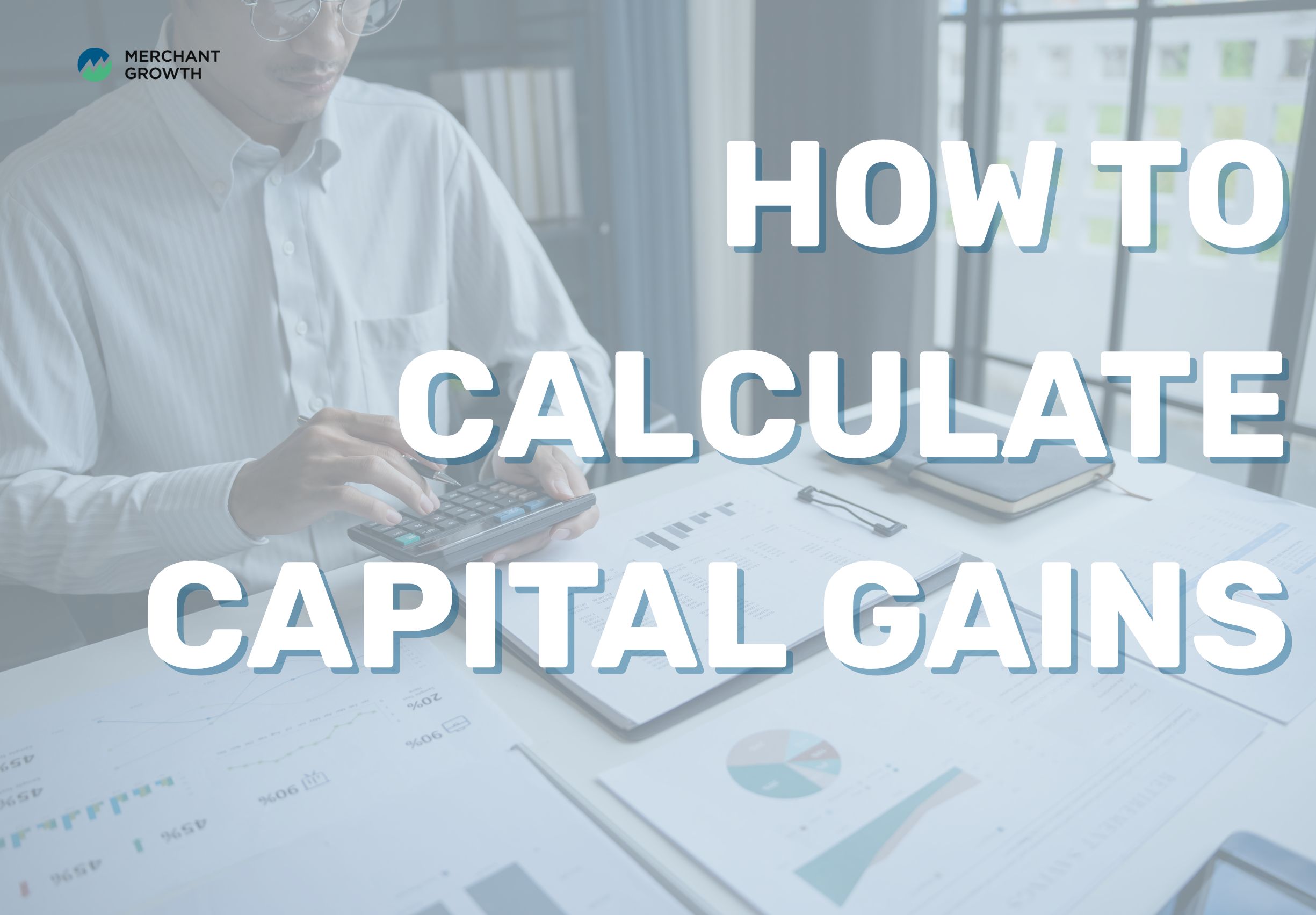 How to Calculate Capital Gains Title Image