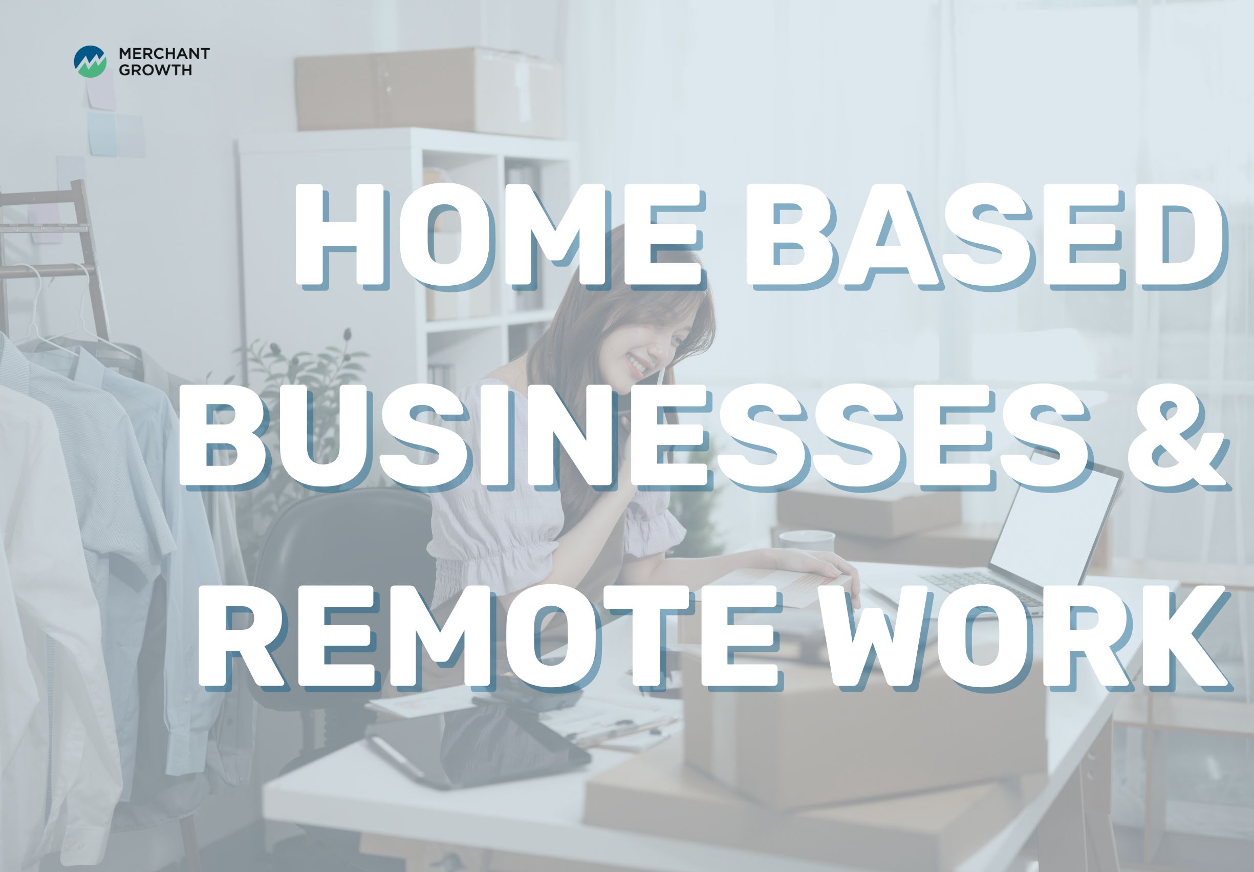 Home-based businesses and remote work title image
