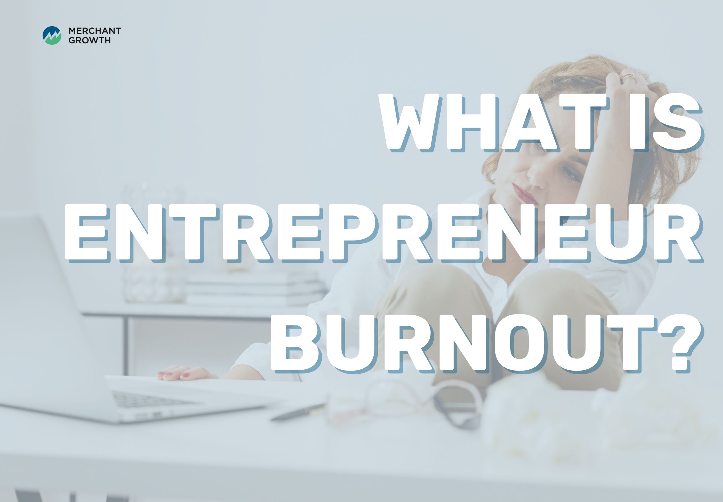 What is entrepreneur burnout title image.